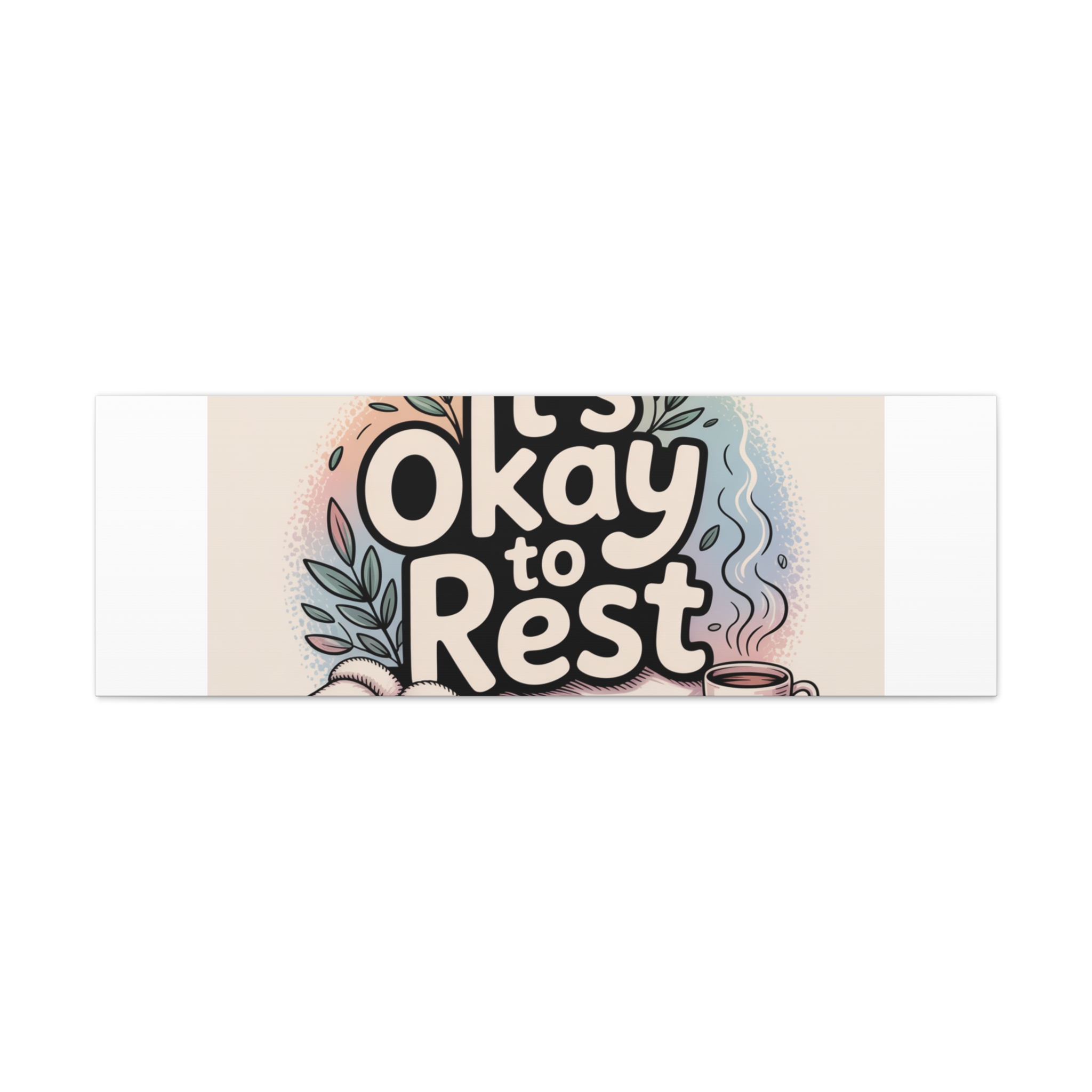 It's Okay to Rest Canvas | Holiday Burnout, Introvert Social Battery Art - Image 73