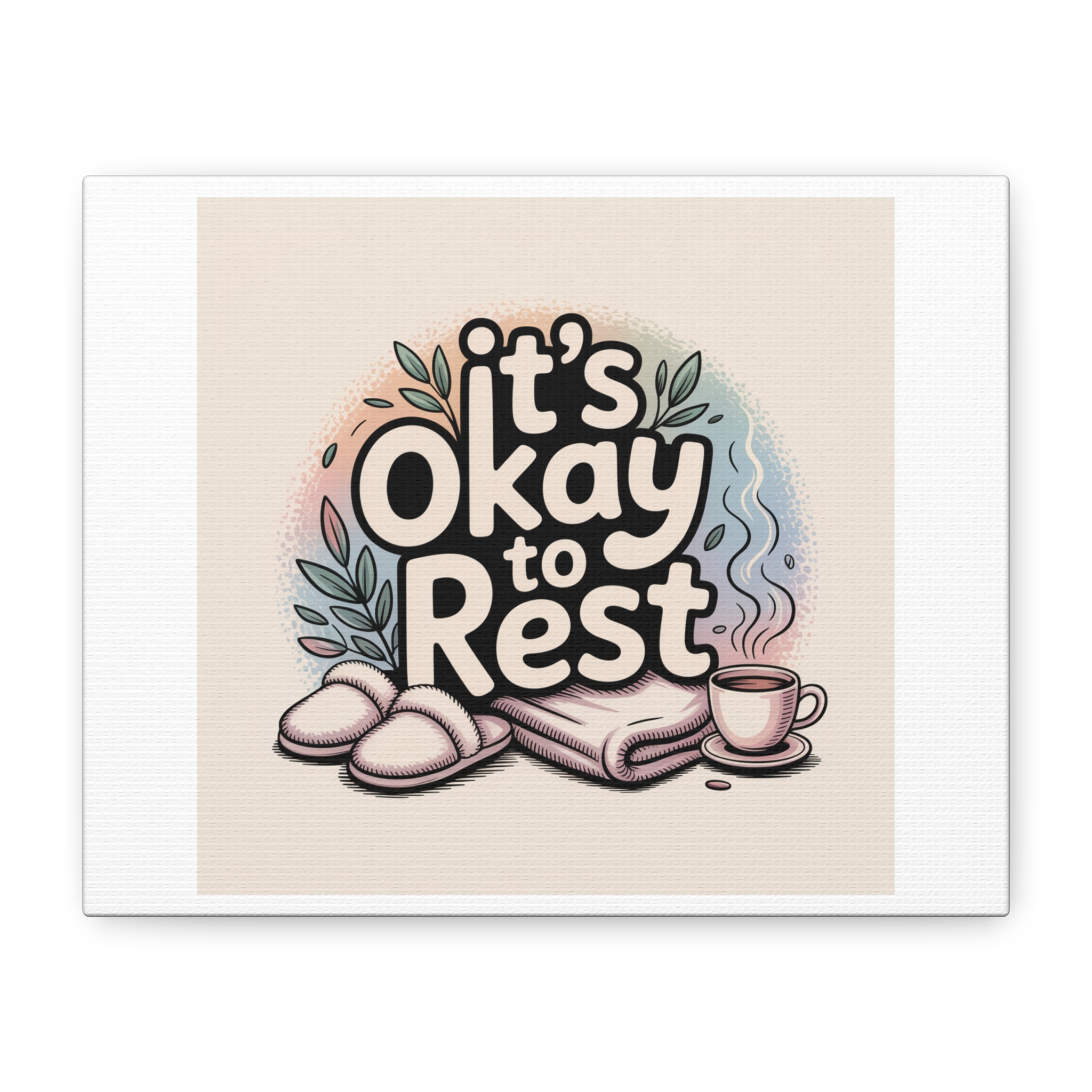 It's Okay to Rest Canvas | Holiday Burnout, Introvert Social Battery Art